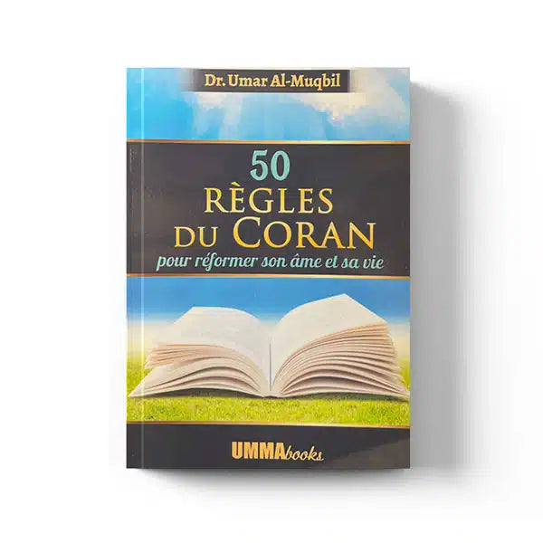 50 règles du Coran pour réformer son âme et sa vie – Ummabooks