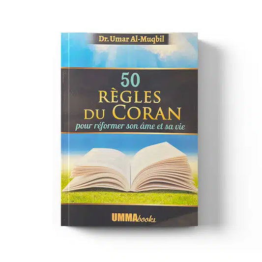 50 règles du Coran pour réformer son âme et sa vie – Ummabooks