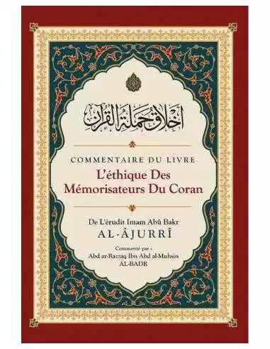 L'éthique des Mémorisateurs du Coran - Édition Ibn Badis