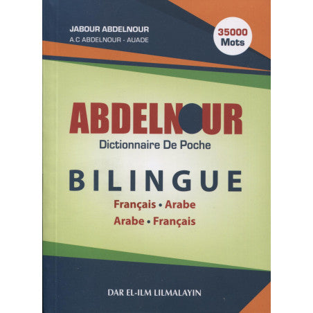 Dictionnaire De Poche Abdelnour Arabe Français -35000 Mots - D'après Jabour Abdelnour